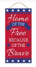 SIGN HOME OF THE FREE